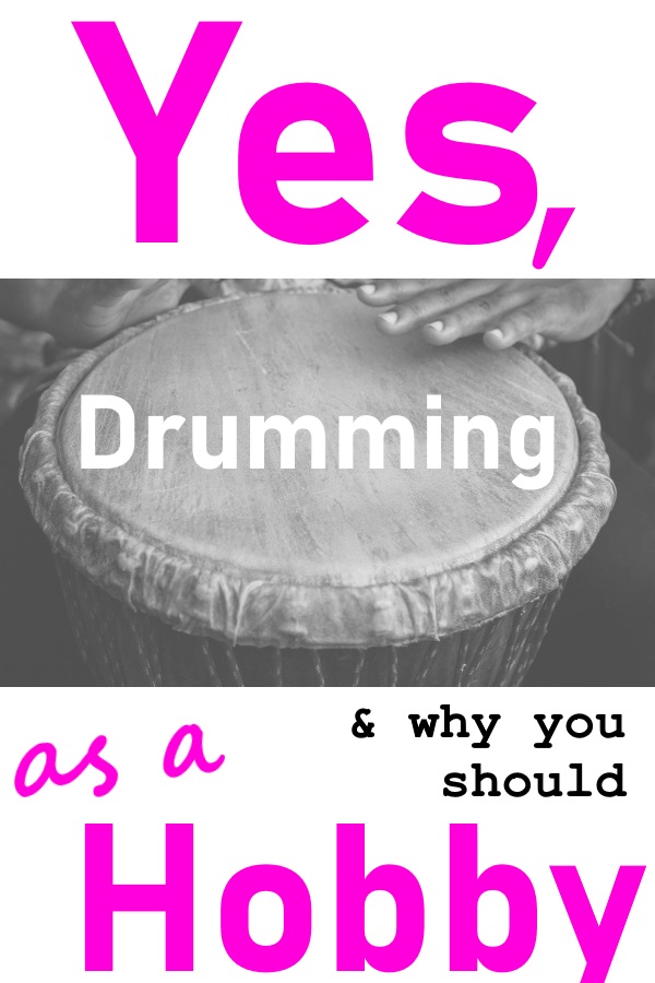 Drumming as a Hobby