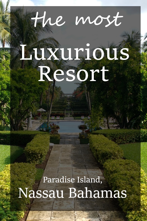 Ocean Club Bahamas the most luxurious resort