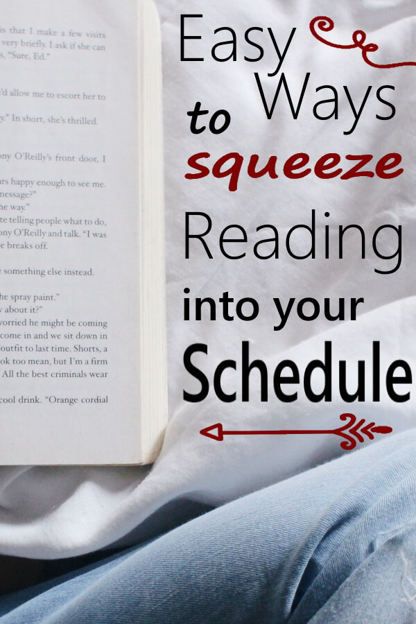 Easy Ways To Squeeze Reading Into Your Schedule